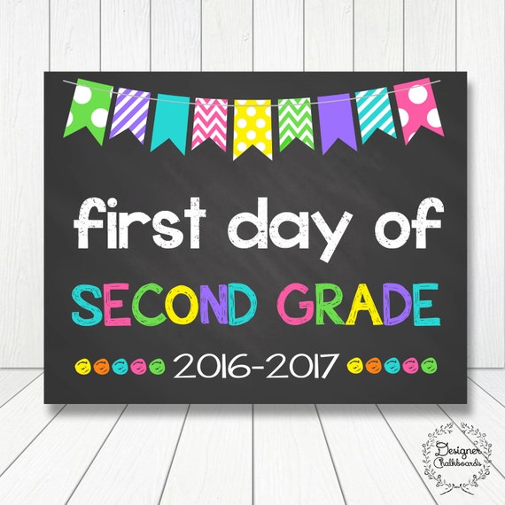 First Day of Second Grade Sign Chalkboard Poster Photo Prop