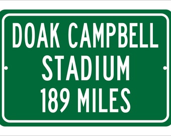 Custom College Highway Distance Sign to Doak Campbell Stadium | Home of the Florida State Seminoles | Personalized FSU Football | Seminoles