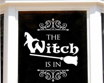 The Witch Is In Hat Broom Door Sign, Halloween Decal, Vinyl Wall Lettering, Vinyl Wall Decals, Vinyl Letters, Vinyl Lettering, Wall Quotes