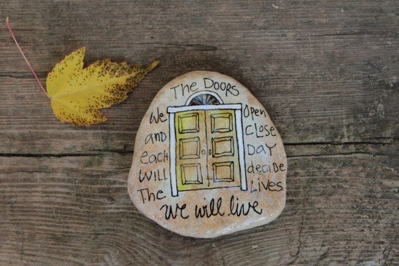 Door Art Rock Hand Painted Rock Quote on stone