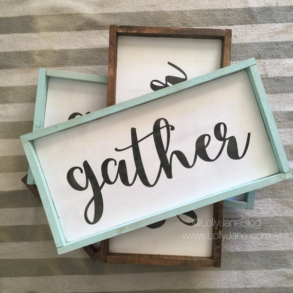 gather wood sign