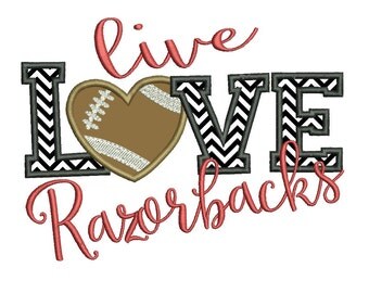 Live Love Razorbacks Applique Embroidery Design - Instant Download