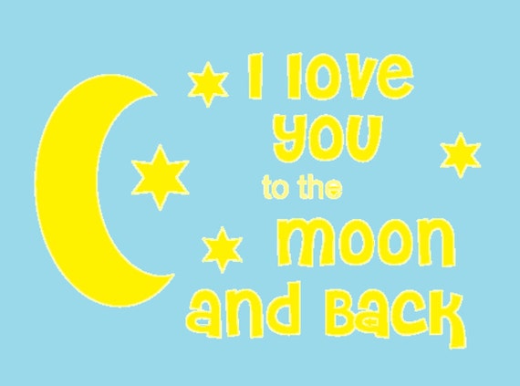 Download I Love You To The Moon and Back SVG File Instant by ...
