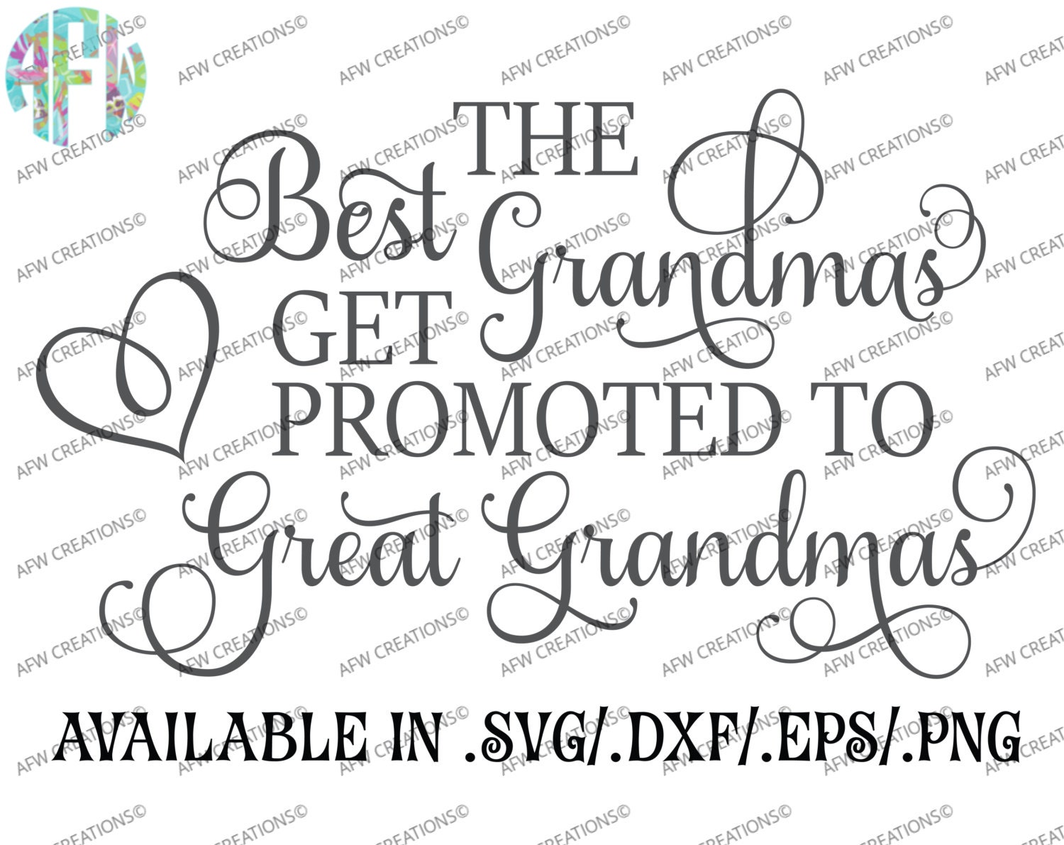 Download Digital Cut File The Best Grandmas Get Promoted by ...