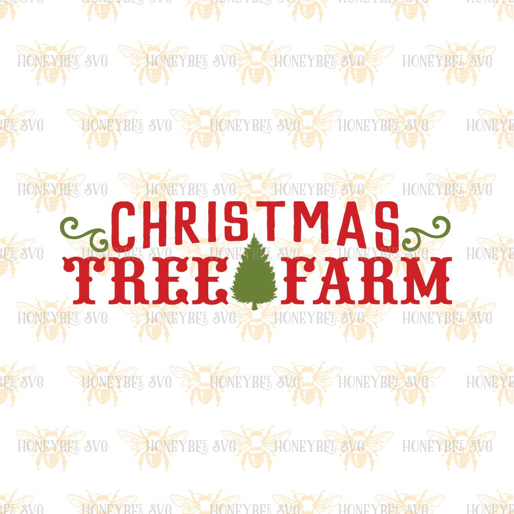 Download Christmas Tree Farm svg Christmas Tree svg by HoneybeeSVG ...