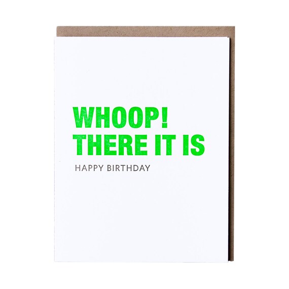 Birthday Card Whoop There It Is Letterpress Card by 417Press