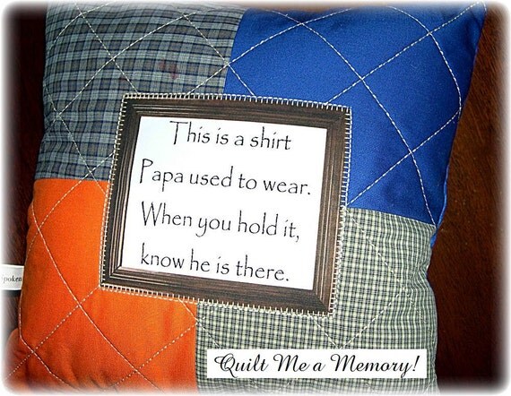 Items similar to Custom Quilted Memory Shirt Pillow with Shirt Poem ...