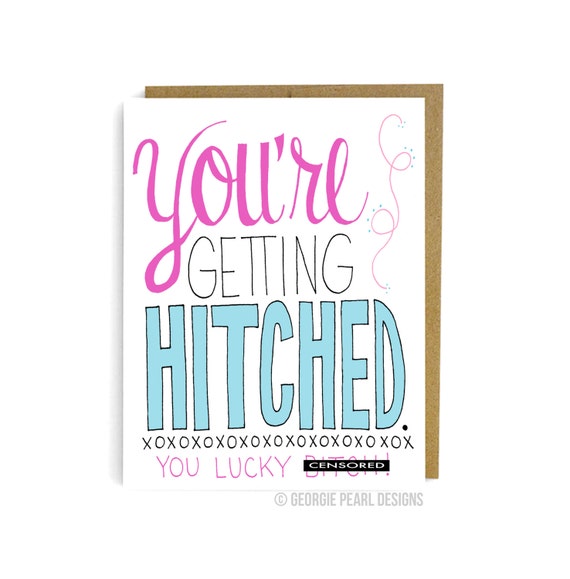 Funny Bridal Shower Card Youre Getting By Georgiepearldesigns