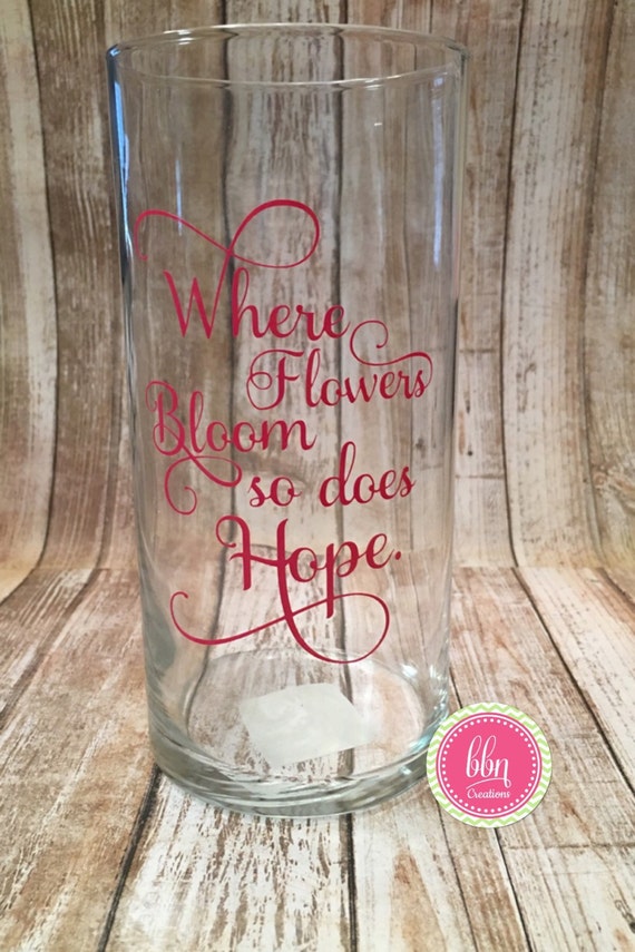 Beautiful flower vase with hope quote