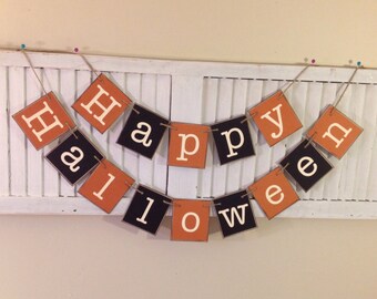 Happy Halloween Banner Sign Garland Bunting Primitive Halloween Orange and Black Distressed