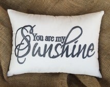 Popular items for you are my sunshine pillow on Etsy