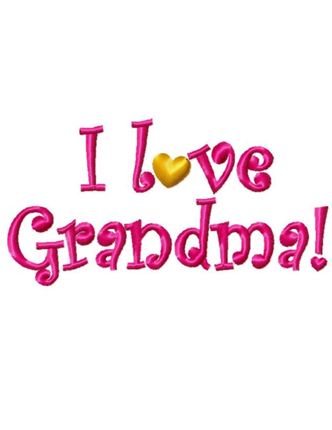 Download I Love Grandma Solid Fill Machine Embroidery DESIGN NO. 690
