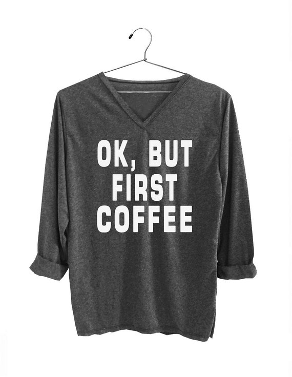 but first coffee tee shirt