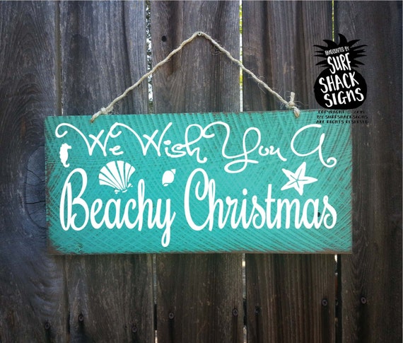 beach Christmas Christmas sign beachy Christmas we wish you