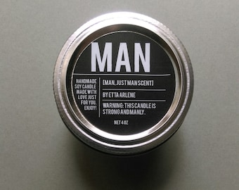 Man Candle- Scented Soy Candle- Gift for Guys - Candles for Men by Etta Arlene Candles -4 oz Jar