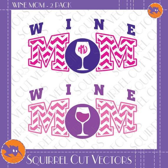 Download Wine Mom Monogram Frames and Art SVG DXF EPS Cutting files