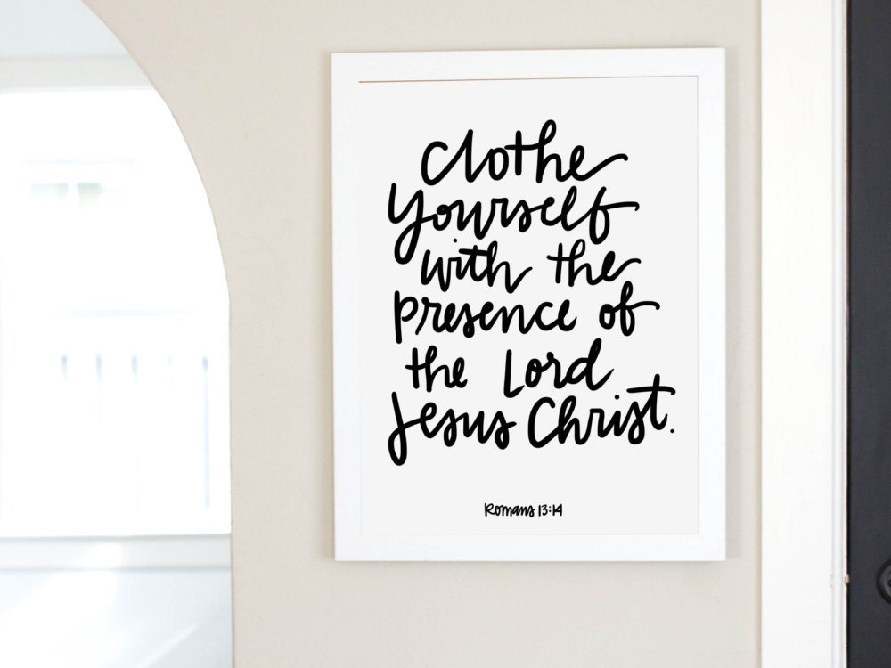 Clothe Yourself With The Presence of The Lord Jesus Christ