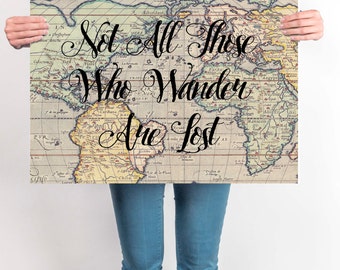 World Map Poster, Travel Quote, Graduation Gift, World Map Poster, Not All Those Who Wander Are Lost, Inspirational Quote, Vintage Map
