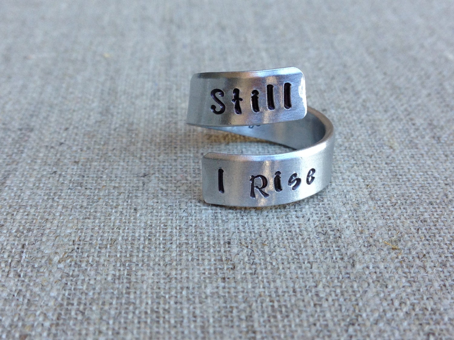 Still I Rise Wrap Ring | Personalized Ring | Gift for Her | Unique Gift | Hand Stamped Ring | Inspiration Ring | Hand Stamped Ring