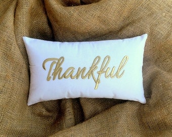 30% OFF Thankful Pillow Cushion Say Thank you Fall Decor Thanksgiving decor, gift Available in All Sizes And Color Insert Included