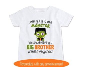 Big Brother monster shirt, Fall Halloween Pregnancy Announcement, Cute Birth reveal, Big sister personalize with any announcement! (EX 408)