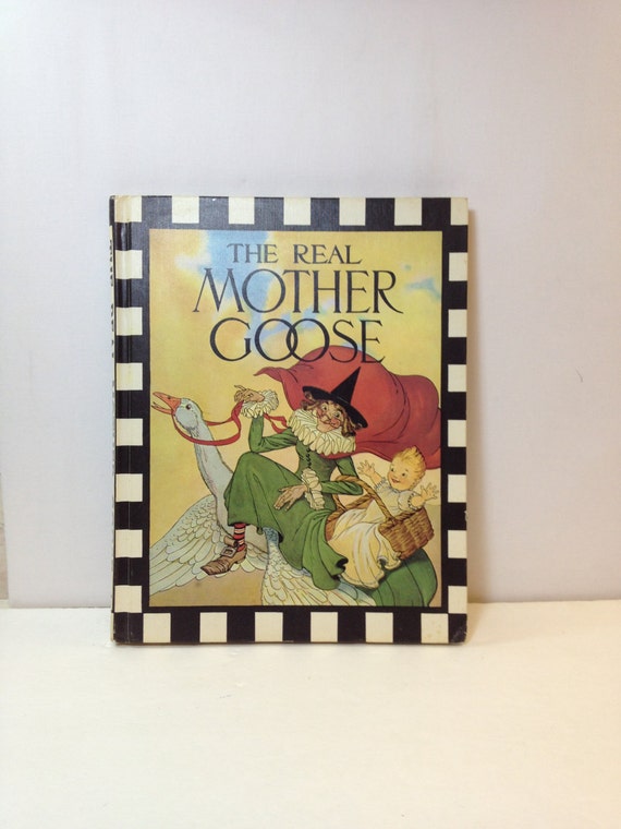 Vintage Mother Goose Book The Real Mother Goose Book Mother