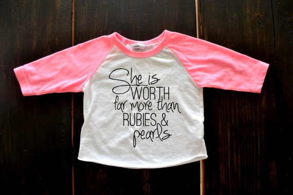 She is worth more than rubies and pearls proverbs by EllieSueTees