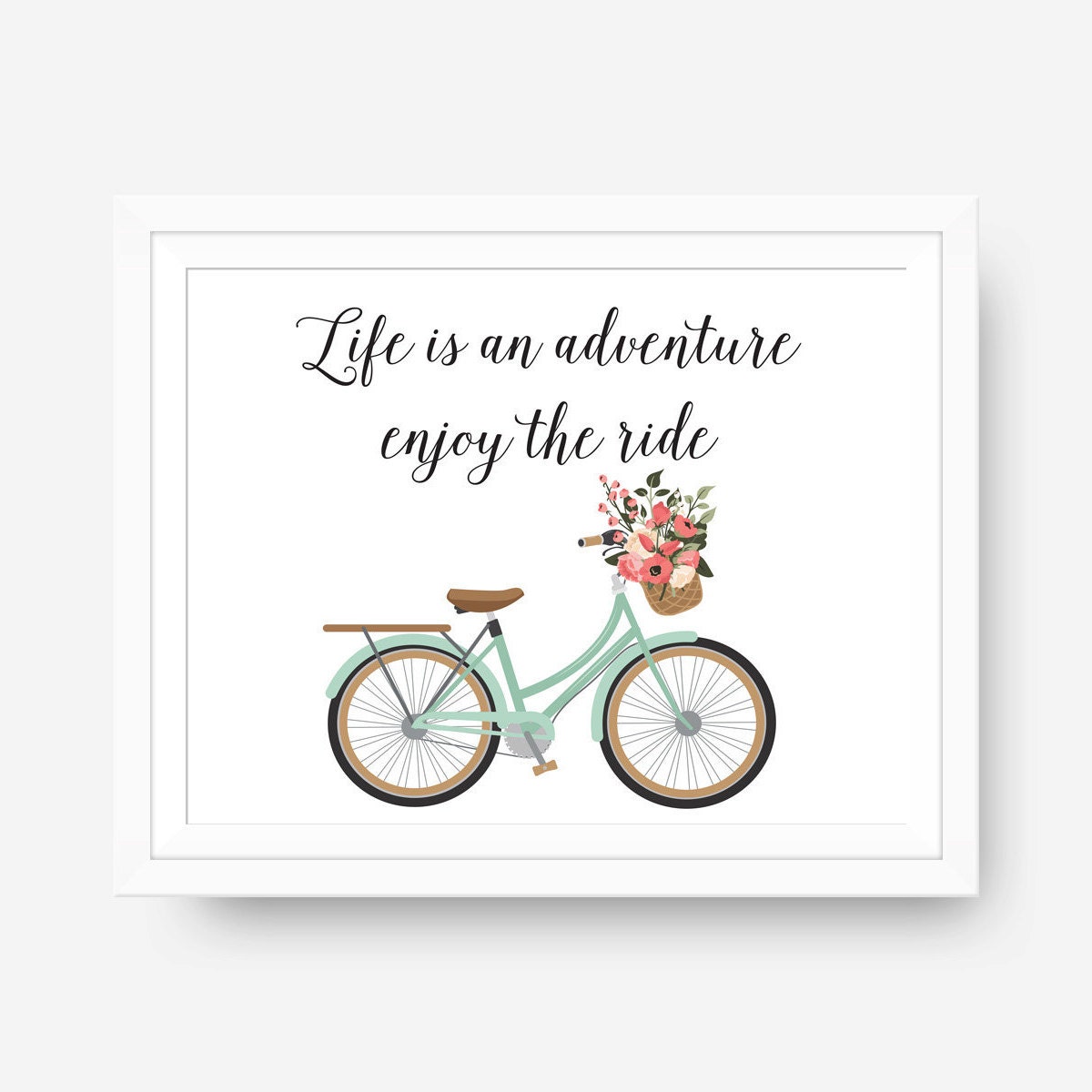 Life Is An Adventure Enjoy The Ride Printable Wall Art Bicycle
