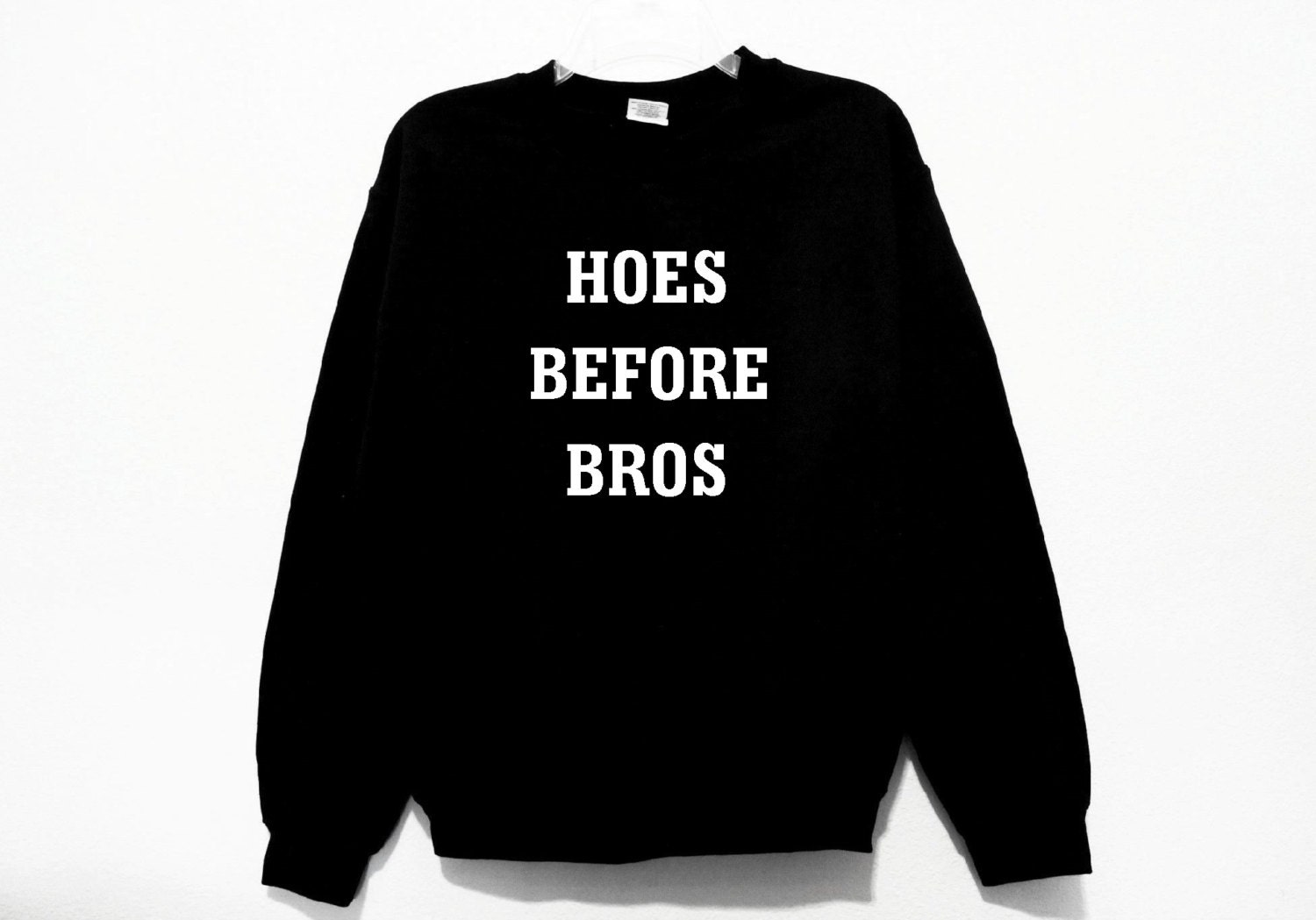 Hoes Before Bros Sweatshirt by wildblacksheep on Etsy