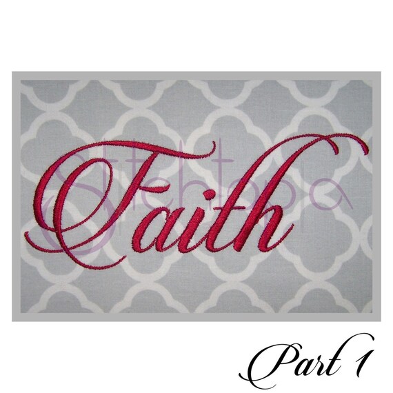 Faith 1 embroidery font set 1 2 3 11 formats Faith 1 embroidery font set 1 2 3 11 formats