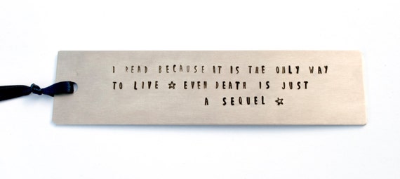 Metal Bookmark -  Aluminum Bookmark - Hand Stamped Bookmark - Quote Bookmark - Bookworm Gift