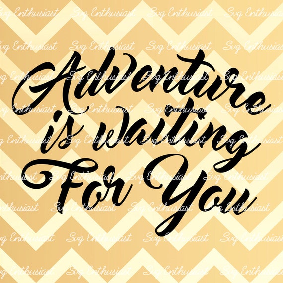 Download Adventure is waiting for you SVG Travel SVG cutting file