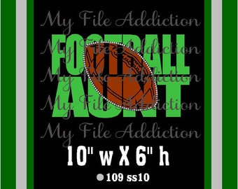 Instant Download SVG EPS Design File Football Aunt Knockout Vinyl & Rhinestones