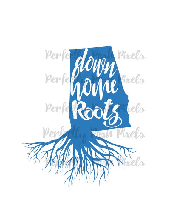 Alabama Roots Svg File Cutting File Clipart By Perfectlyposhpixels