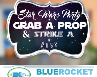 Grab a Prop & Strike a Pose Star Wars sign - movie - Instant Download - chalkboard - selfie station - photo booth- Digital Download - Party