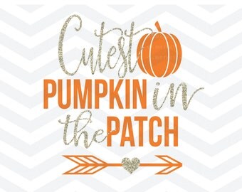 Cutest Pumpkin In The Patch SVG File, Pumpkin Cut File, Arrow Heart SVG, Thanksgiving SVG File, Fall Autumn Cut File, Cricut, Silhouette