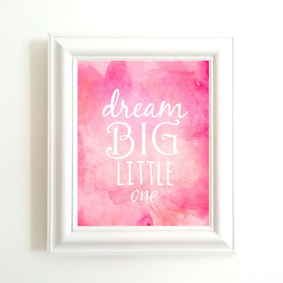 Dream Big Little One Quote Nursery Decor Baby Girl Pink