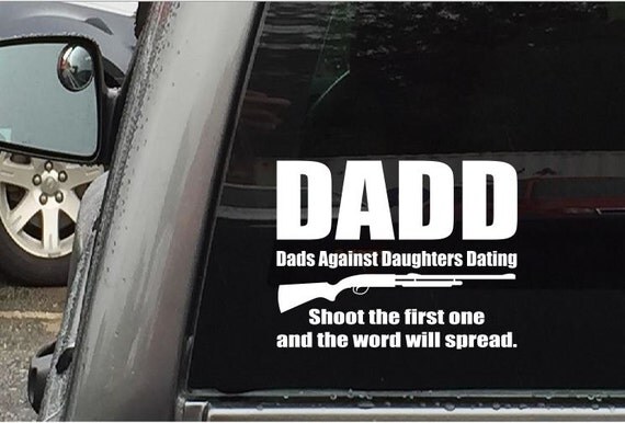 Dads Against Daughters Hookup Car Decals Dads Against Daughters Hookup Car Decals