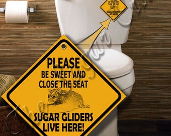 Sugar Glider Bathroom Warning Sign
