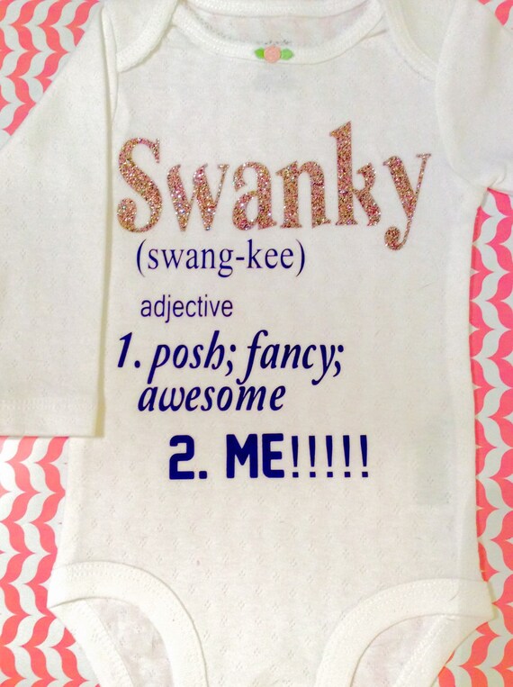 Baby girl onesie with Swanky and the definition