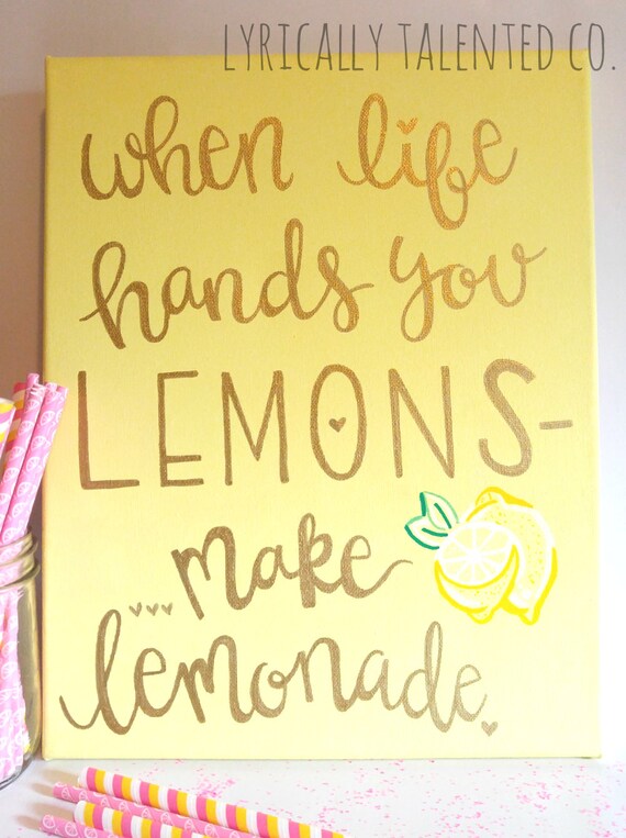 When life hands you lemons make lemonade beyonce inspirational