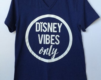 Download Disney Vibes Only tee by Waltswardrobe on Etsy