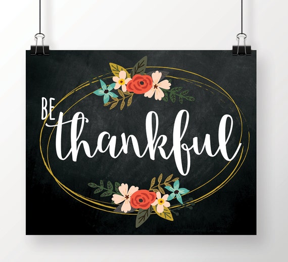 Wall Decor Be Thankful Floral Chalkboard Art Print Instant