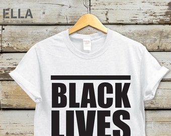 Black Lives Matter Unisex T-shirt - Tshirt for Her - Unisex t-shirt