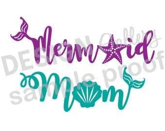 Mermaid Mom - JPG, png & SVG, DXF cut file, Digital, seashell, fin, starfish, Mermaid Life - birthday girl party - Instant Download
