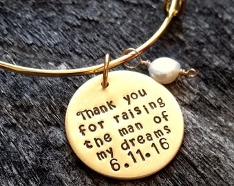 Mother Of The Bride Gift - Groom Mother Gift - Thank you for raising the man of my dreams bracelet- Gift For Mother In law- Wedding - Mother