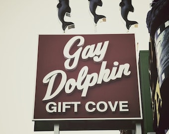 Gay Art, Neon Sign Photo, Gay Dolphin Vintage Sign