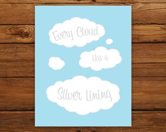 Every Cloud Has a Silver Lining Print in Sky Blue