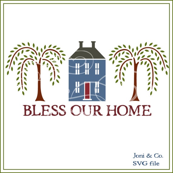 Free Free 188 Bless Our Home Svg Free SVG PNG EPS DXF File
