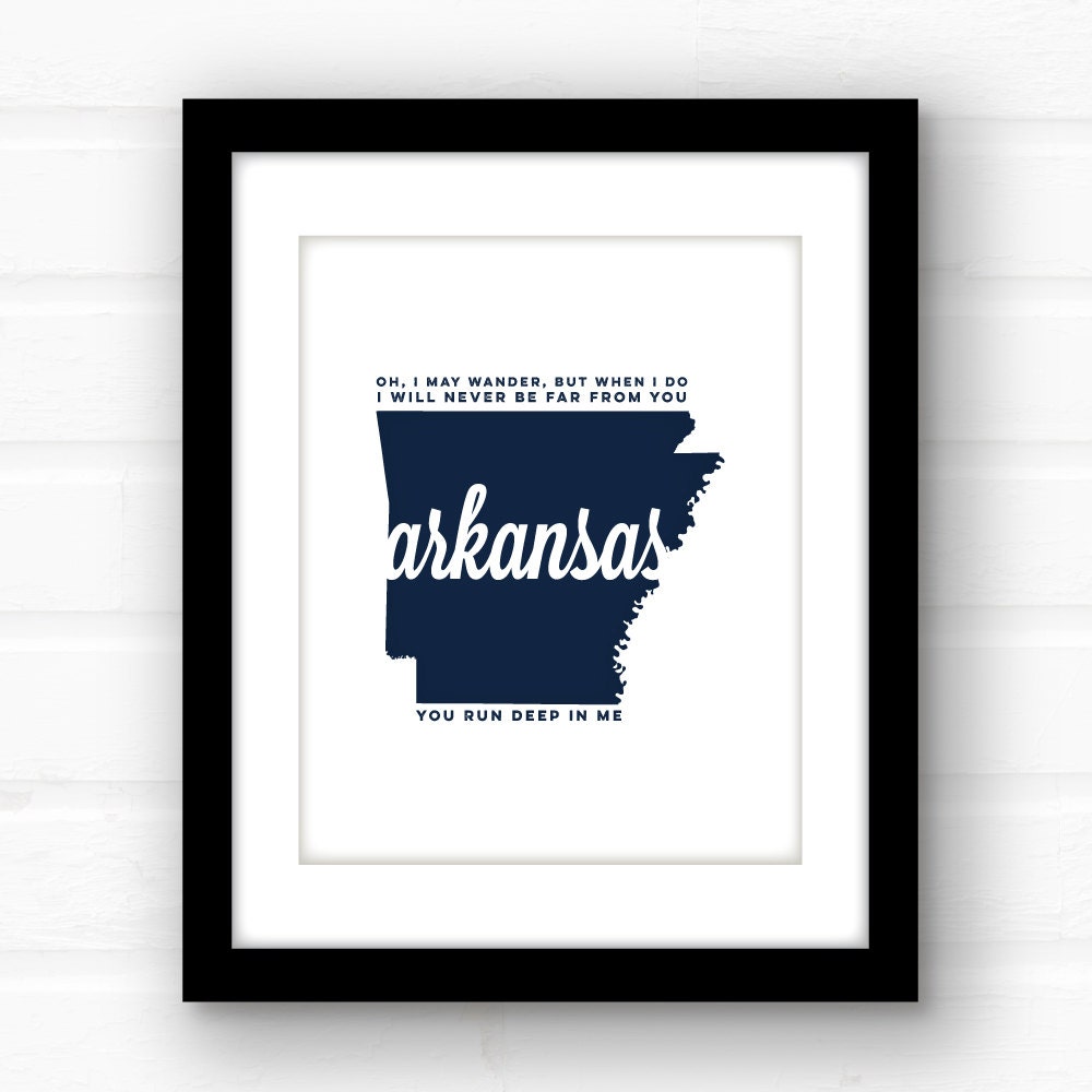 Arkansas State State Song Lyric Art You Run Deep in Me